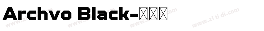 Archvo Black字体转换